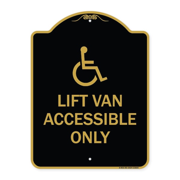 Signmission Lift Van Accessible W/ Updated Isa, Black & Gold Aluminum Sign, 18" x 24", BG-1824-23885 A-DES-BG-1824-23885 - main